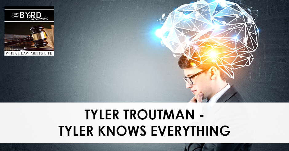 TBC 16 | Tyler Knows Everything